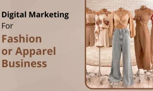 The Ultimate Guide to Boosting Your Fashion & Apparel Sales in the Digital Age The Ultimate Guide to Boosting Your Fashion & Apparel Sales in the Digital Age